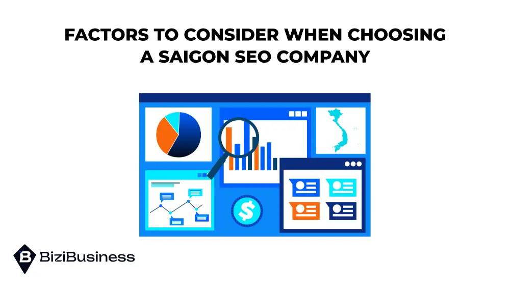 Factors to Consider When Choosing a Saigon SEO Company