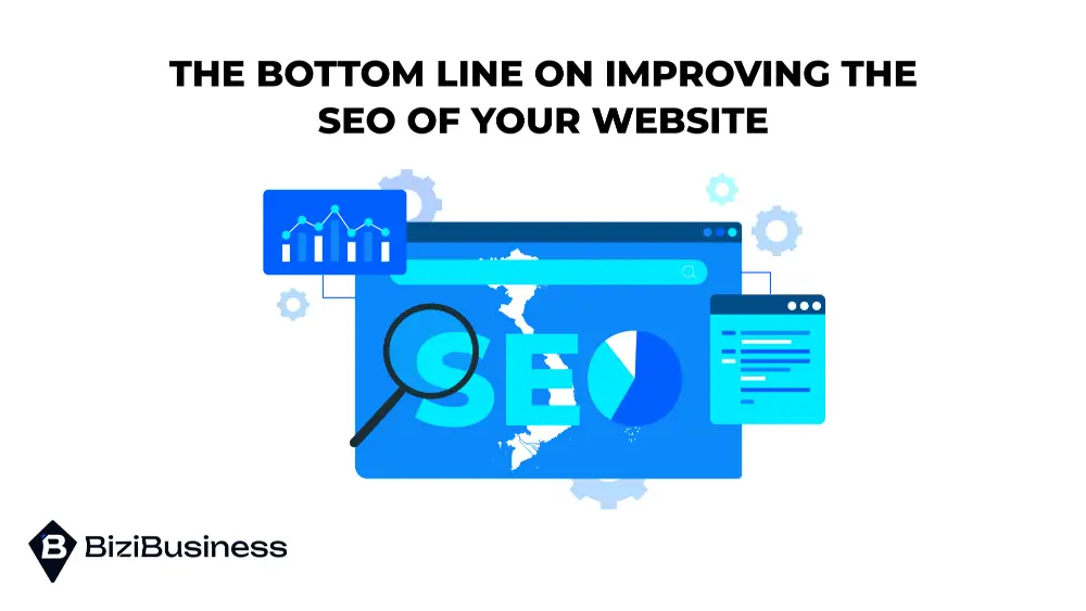 The Bottom Line on Improving the SEO of Your Website
