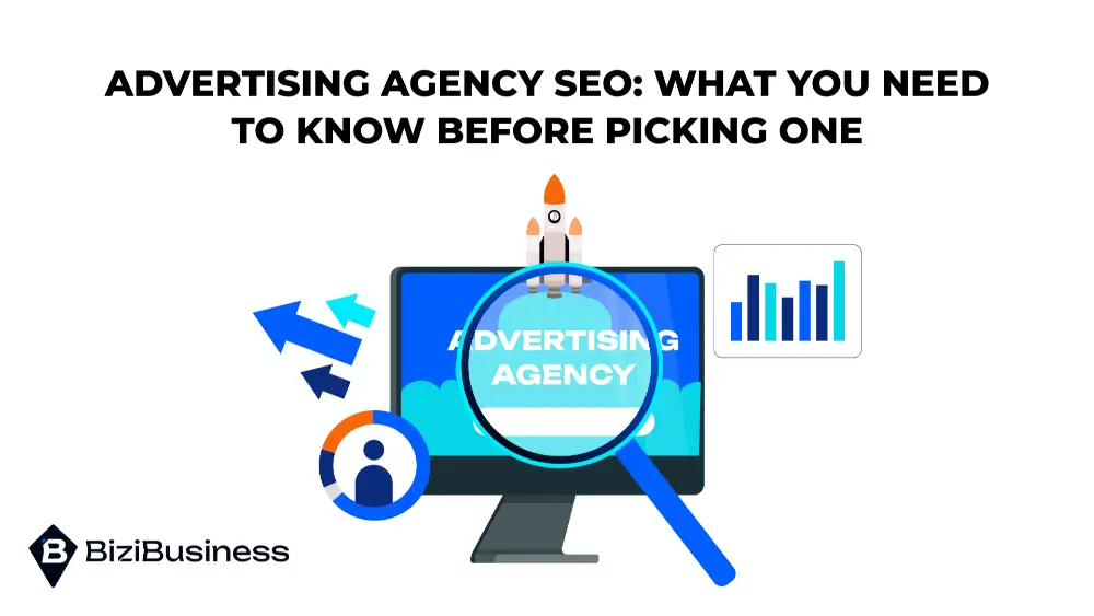 advertising-agency-seo-bizibusiness-1 Advertising Agency SEO: What you Need to Know before Picking One