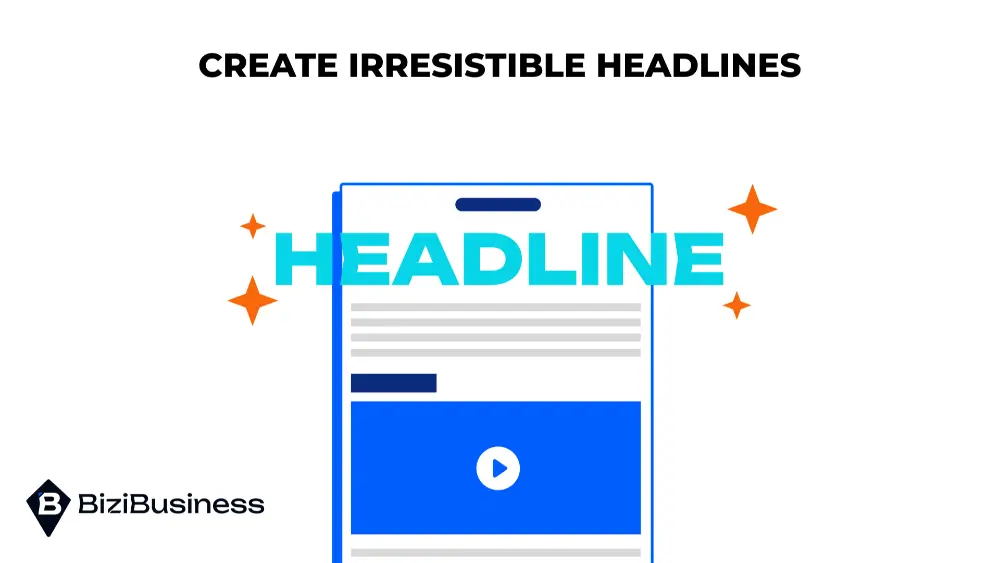 Create Irresistible Headlines