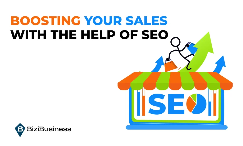 Boosting your sales with the help of SEO Boosting your sales with the help of SEO
