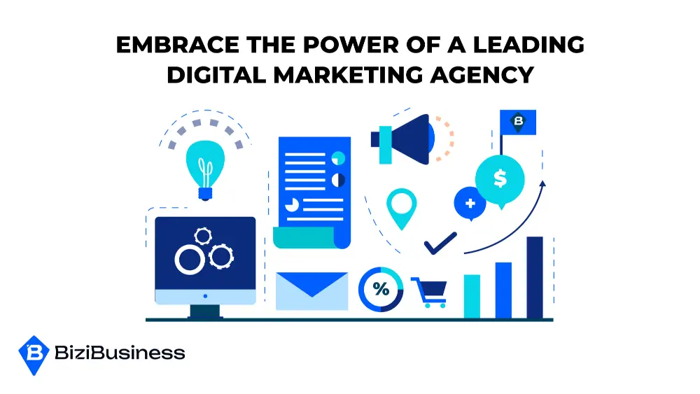 Embrace The Power Of A Leading Digital Marketing Agency