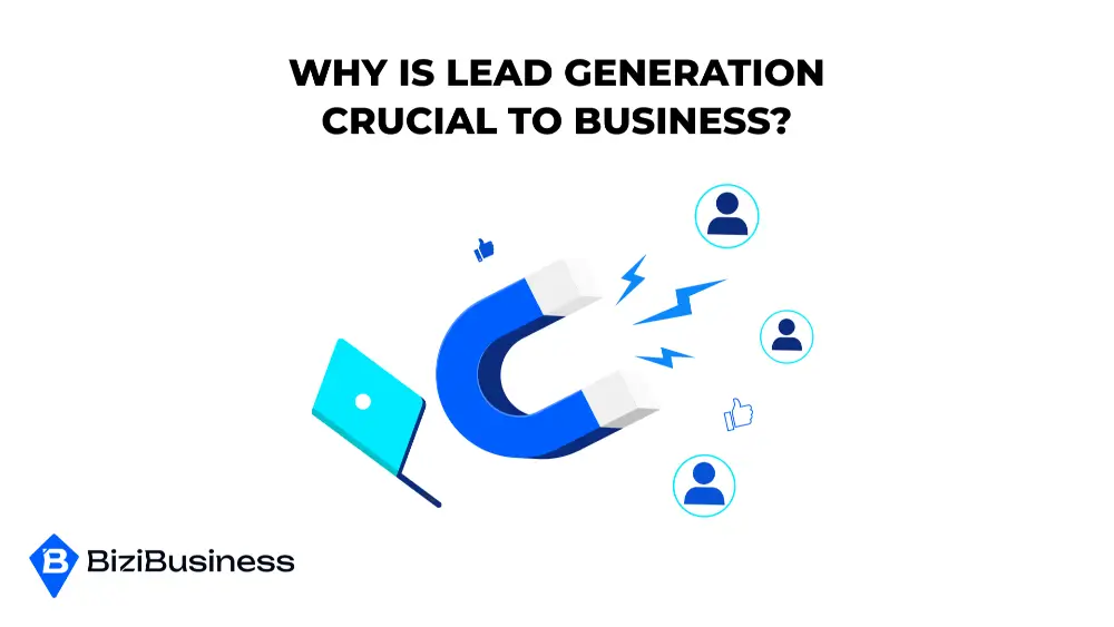 Why is Lead Generation Crucial to Business?