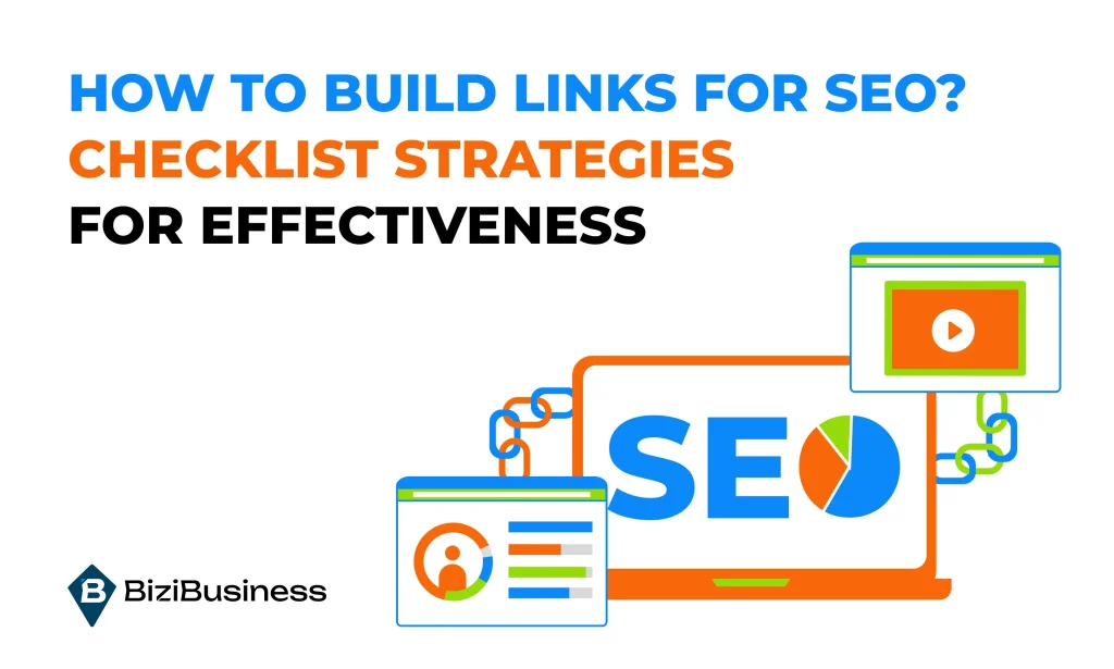 How to Build Links for SEO? Checklist Strategies for Effectiveness