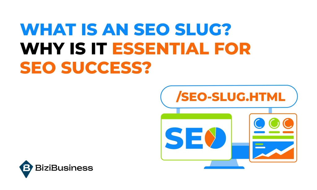 What is an SEO Slug? Why is it Essential for SEO Success?