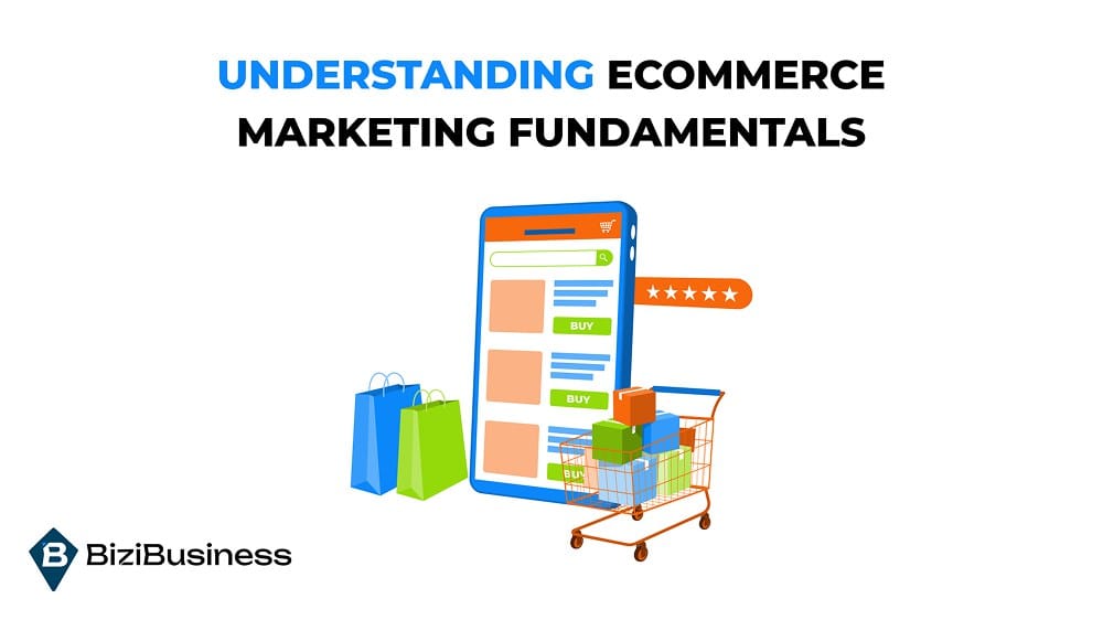 The Complete eCommerce Marketing Playbook: Everything You Need to Know to Drive Sales & Growth 1 Understanding eCommerce Marketing Fundamentals