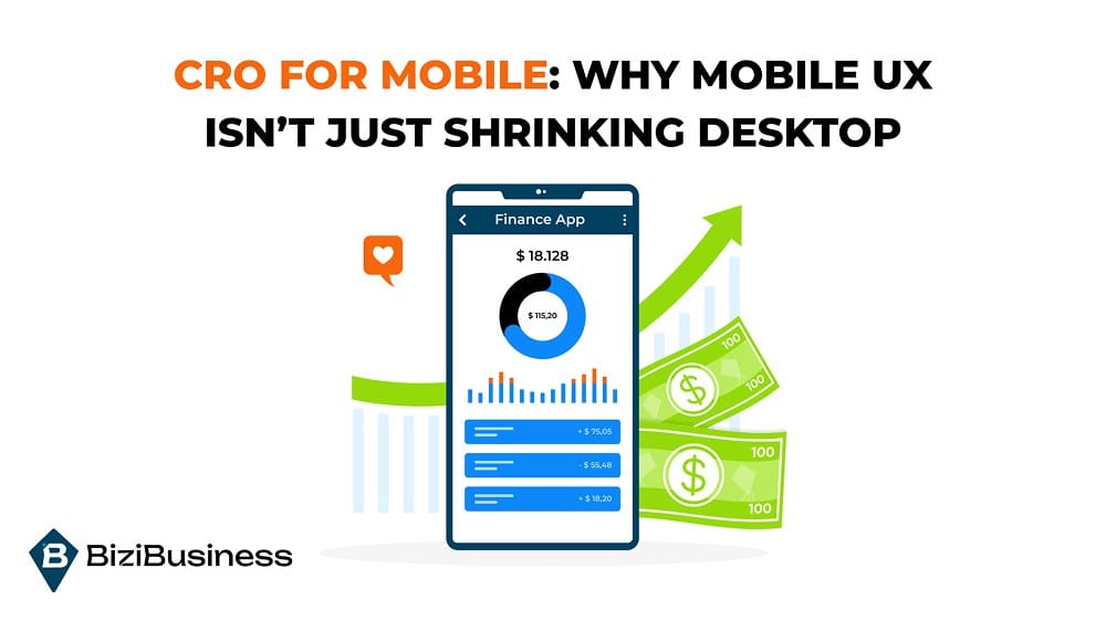 Your Store Isn’t Broken—Your CRO Strategy Is 4 CRO for Mobile: Why Mobile UX Isn’t Just Shrinking Desktop