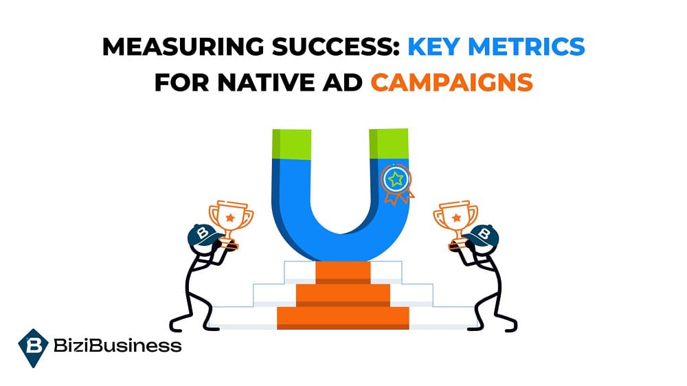 From Storytelling to Sales: How Native Ads Can Captivate Audiences 4 Measuring Success: Key Metrics for Native Ad Campaigns