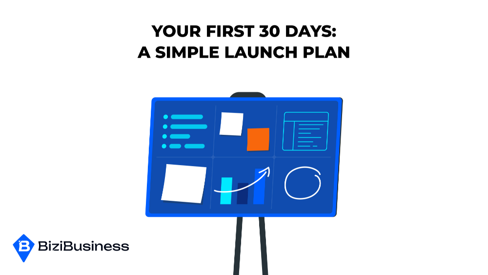 Your First 30 Days: A Simple Launch Plan