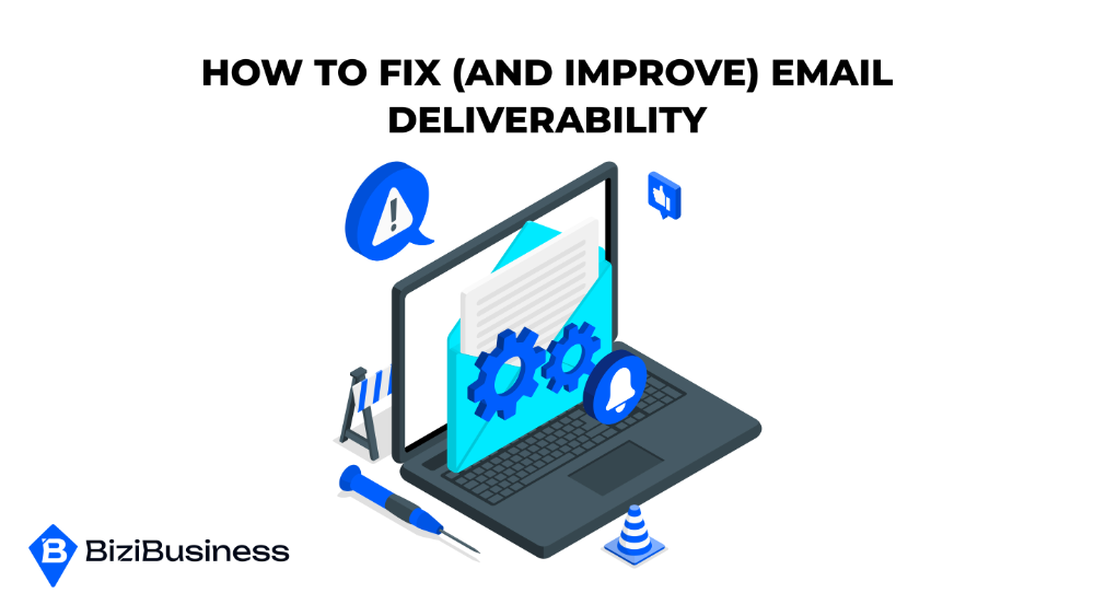 Email Deliverability Explained: How to Boost Reach, Reputation And ROI 4 How To Fix (And Improve) Email Deliverability