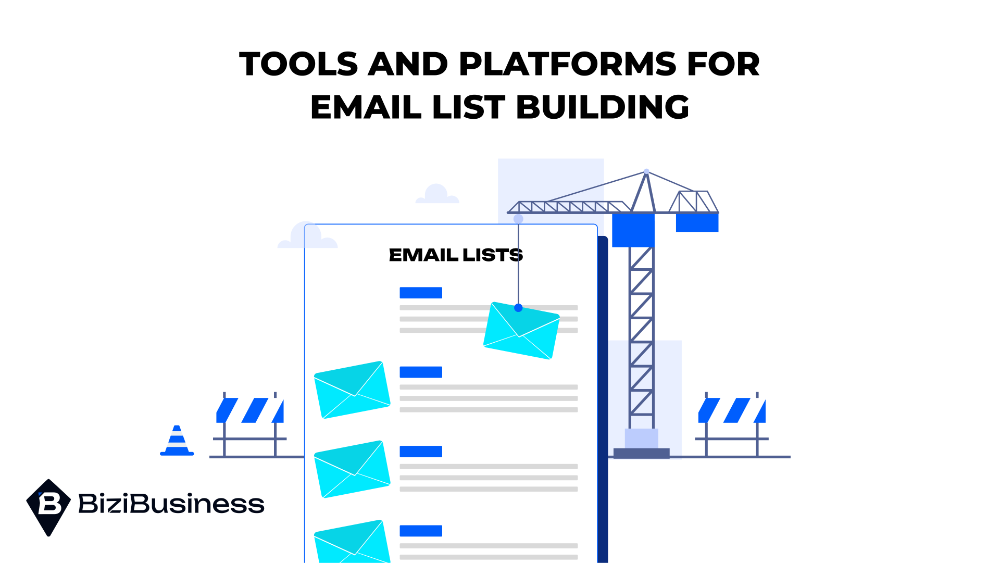 Tools and Platforms for Email List Building