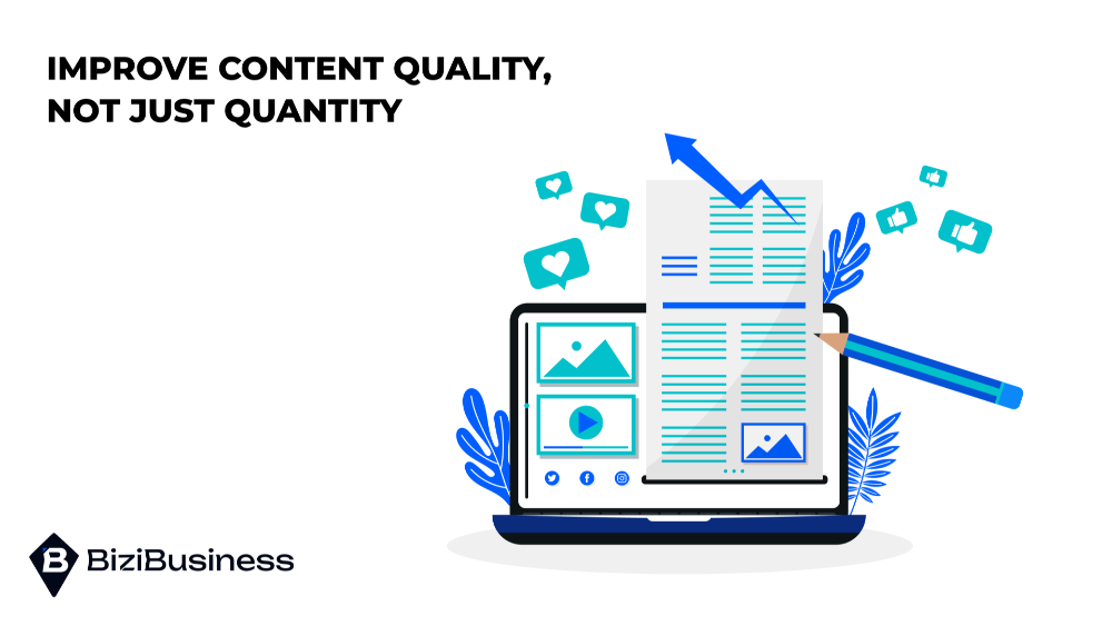 Improve Content Quality, Not Just Quantity