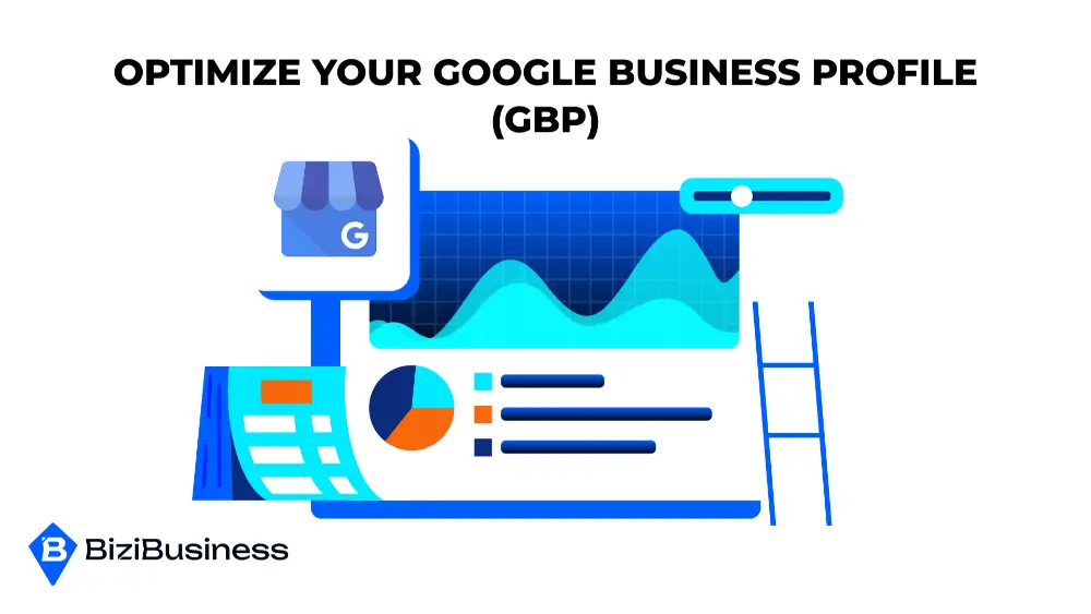Optimize Your Google Business Profile (GBP)