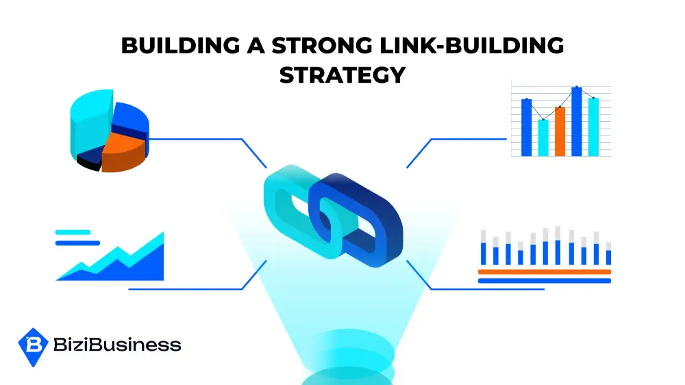 Building a Strong Link-Building Strategy