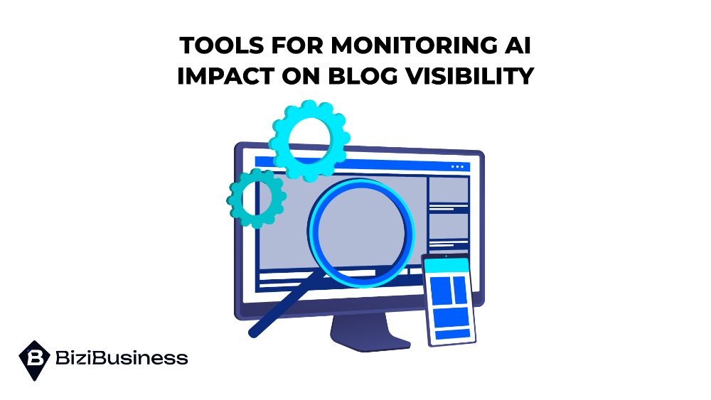 Tools for Monitoring AI Impact on Blog VisibilityTools for Monitoring AI Impact on Blog Visibility