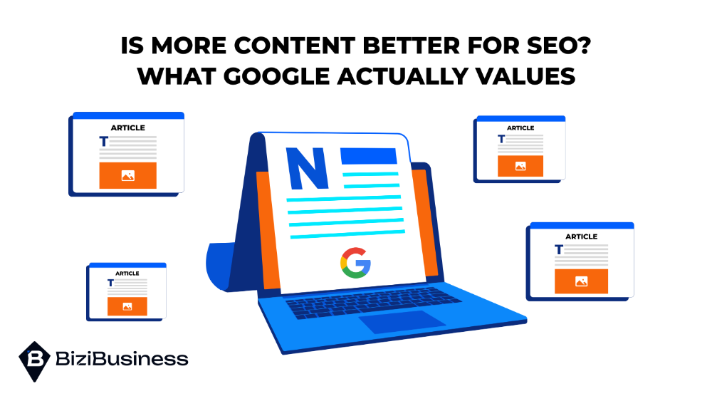 Is More Content Better for SEO? What Google Actually Values